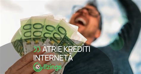 ātrie kredīti internetā